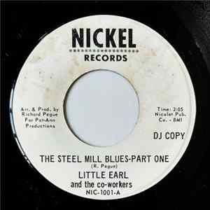 Little Earl And The Co-Workers - The Steel Mill Blues Album