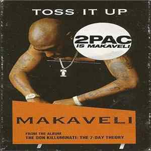 Makaveli - Toss It Up Album