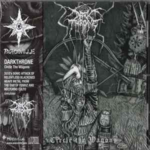 Darkthrone - Circle The Wagons Album