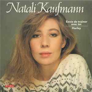 Natali Kaufmann - Envie De Trainer Avec Toi Album