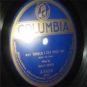Billy Jones / Hart Sisters - Why Should I Cry Over You / Sleepy Little Village (Where The Dixie Cotton Grows) Album