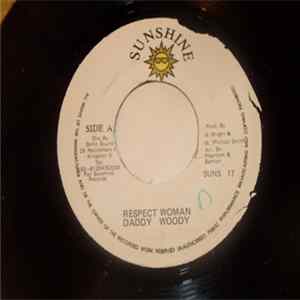 Daddy Woody - Respect Woman Album