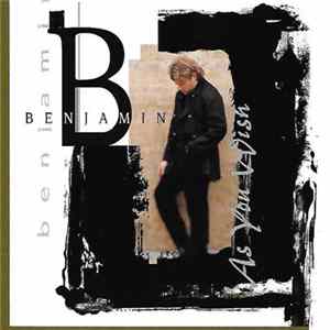 Benjamin - As You Wish Album