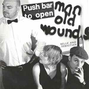 Belle And Sebastian - Push Barman To Open Old Wounds Album