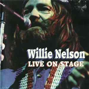 Willie Nelson - Live On Stage Album