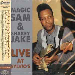 Magic Sam & Shakey Jake - Live At Sylvio's Album