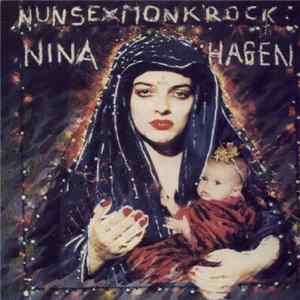 Nina Hagen - Nunsexmonkrock Album