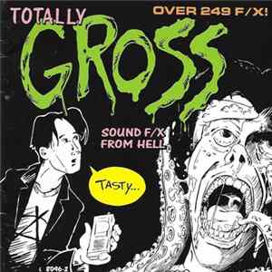 No Artist - Totally Gross Sounds F/X From Hell Album