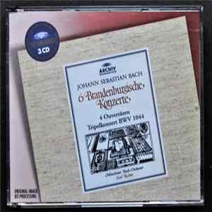 Johann Sebastian Bach – Münchener Bach-Orchester, Karl Richter - 6 Brandenburgische Konzerte, 4 Oüverturen, Tripelkonzert BWV 1044 Album