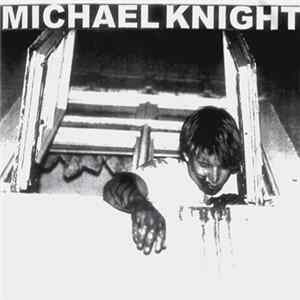 Michael Knight - Michael Knight Album