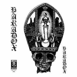 Paradox - S​/​T & Strangulation Album