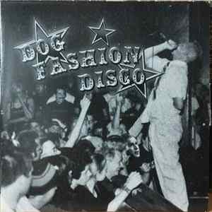 Dog Fashion Disco - Committed To A Bright Future - Album Sampler Album