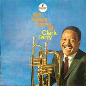 Clark Terry - The Happy Horns Of Clark Terry Album