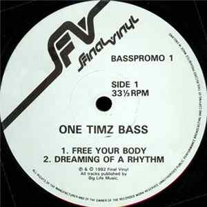 One Timz Bass - Free Your Body Album