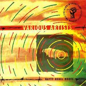 Various - Natty Rebel Roots Album