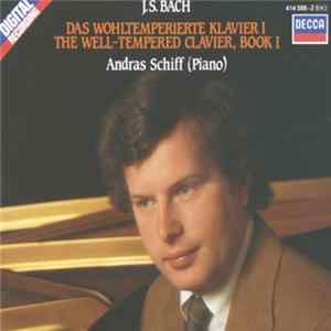 J.S. Bach, Andras Schiff - The Well-Tempered Clavier, Book I Album
