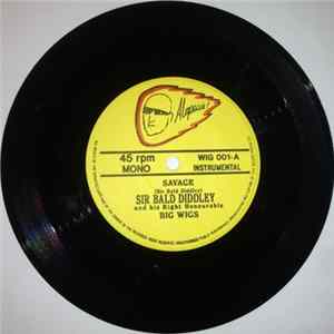 Sir Bald Diddley And His Right Honourable Big Wigs - Savage Album