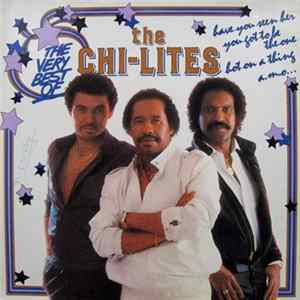 The Chi-Lites - The Very Best Of The Chi-Lites Album