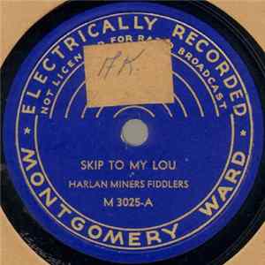 Harlan Miners Fiddlers - Skip To My Lou / Roving Gambler Album