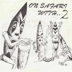 Various - On Safari With.. 2 Album