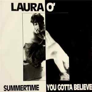 Laura O' - Summertime / You Gotta Believe Album