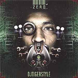 DJ Tigerstyle - Zero Album
