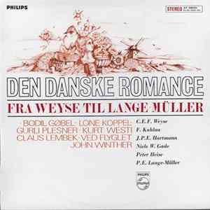 Bodil Gøbel • Lone Koppel • Gurli Plesner • Kurt Westi • Claus Lembek Ved Flyglet John Winther - Den Danske Romance - Fra Weyse Til Lange Müller Album