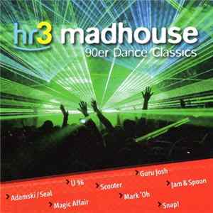 Various - Hr3 Madhouse - 90er Dance Classics Album