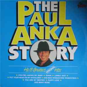 Paul Anka - The Paul Anka Story - His 18 Greatest Original Hits Album