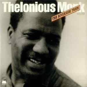 Thelonious Monk - The Riverside Trios Album