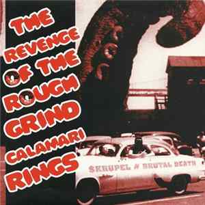 Skrupel # Brutal Death - The Revenge Of The Rough Grind Calamari Rings Album