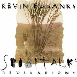 Kevin Eubanks - Spiritalk 2 - Revelations Album