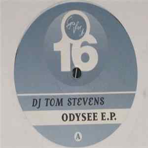 DJ Tom Stevens - Odysee E.P. Album
