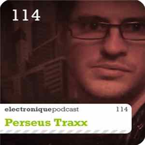 Perseus Traxx - Ep.114 Album