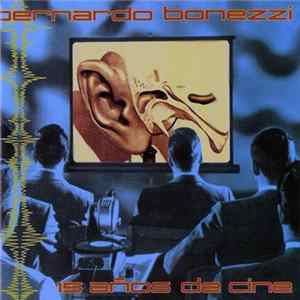 Bernardo Bonezzi - 15 Años De Cine Album