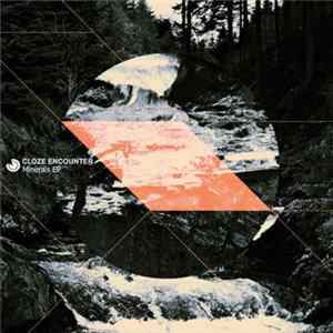 Cloze Encounter - Minerals EP Album