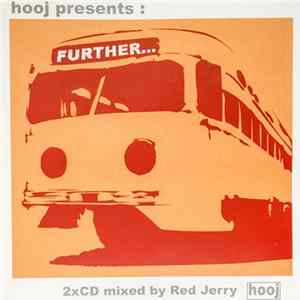 Red Jerry - Hooj Presents: Further... Album