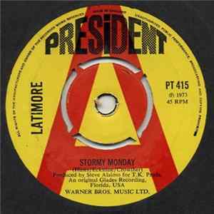 Latimore - Stormy Monday Album