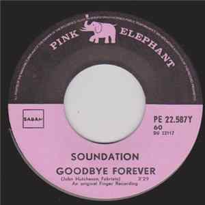Soundation - Goodbye Forever / Tricky Dicky Album