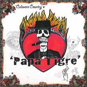 Papa Tigre - Calavera Country Album