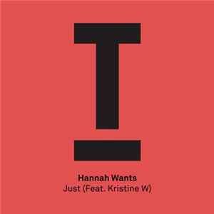 Hannah Wants Feat. Kristine W - Just Album