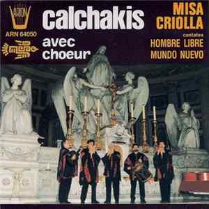 Calchakis - Misa Criolla • Cantates Album