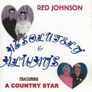 Red Johnson - Absolutely Always Album