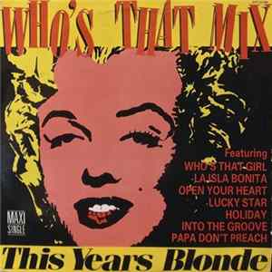 This Year's Blonde - Who's That Mix Album