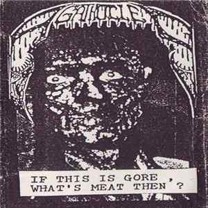 Agathocles - If This Is Gore , What's Meat Then ? Album