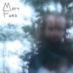 Matt Ford - Matt Ford Album