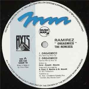 Ramirez - Orgasmico (The Remixes) Album