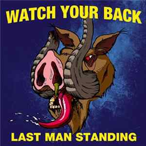 Watch Your Back - Last Man Standing Album