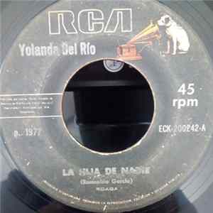 Yolanda Del Rio - La Hija De Nadie / La Hija Abandonada Album