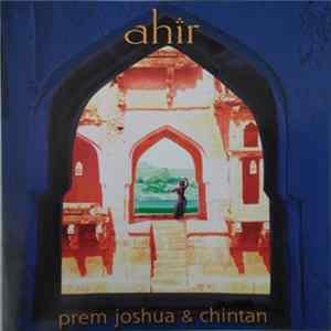 Prem Joshua & Chintan - Ahir Album